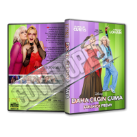 Daha Çılgın Cuma - Freakier Friday - 2025 Türkçe Dvd Cover Tasarımı